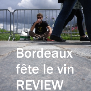 Bordeaux Fête le Vin, a Review using Pictures